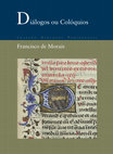 Research paper thumbnail of Diálogos ou Colóquios, de Francisco de Morais