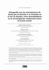 Research paper thumbnail of Etnografía con los movimientos de lucha por el derecho a la vivienda en el sur de Europa: retos metodológicos en la investigación colaborativa para la acción social