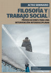 Research paper thumbnail of FILOSOFÍA Y TRABAJO SOCIAL PROVOCACIONES PARA UNA INTERVENCIÓN INTERDISCIPLINAR