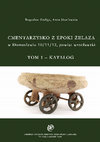 Research paper thumbnail of Cmentarzysko z wczesnej epoki żelaza w Domasławiu 10/11/12, powiat wrocławski Tom I Katalog