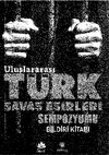 Research paper thumbnail of Birinci Dünya Savaşı'nda Rus Ordusu'ndan Almanya ve Avusturya-Macaristan Devletlerine Esir Düşen Müslüman Tatarların Anadolu'ya Sevkleri ve İskânları