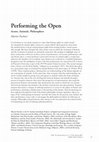 Research paper thumbnail of Performing the Open: Actors, Animals, Philosophers