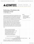 Research paper thumbnail of Fashioning a Wardrobe in the Languages of God - Asymptote.pdf