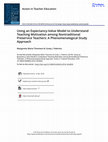 Research paper thumbnail of Using an Expectancy-Value Model to understand teaching motivation among nontraditional preservice teachers: A phenomenological study approach.