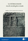 Research paper thumbnail of M. Dana, I. Savalli-Lestrade (éds.), La cite interconnectée dans le monde gréco-romain (IVe s. a.C.-IVe s. p.C.). Transferts et réseaux institutionnels, religieux et culturels aux époques hellénistique et impériale, Bordeaux, Scripta Antiqua 118, 2019.