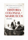 Research paper thumbnail of HISTORIA COLONIAL DE MARRUECOS, 1894-1961