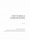 Research paper thumbnail of Incunabula Namurcensia. Catalogue des incunables conservés à la Bibliothèque universitaire Moretus Plantin de l’Université de Namur et à la Bibliothèque du Centre de Documentation et de Recherche Religieuses (Namur)