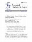 Research paper thumbnail of The Ethiopian Orthodox Tewahedo Church Forests and Economic Development: The Case for Traditional Ecological Management