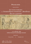 Research paper thumbnail of Les textes funéraires de la Troisième Période intermédiaire à la Basse Epoque. Etat de la question. IFAO, Le Caire, 13-14 février 2019