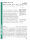 Research paper thumbnail of Melatonin prevents the decreased activity of antioxidant enzymes and activates nuclear erythroid 2-related factor 2 signaling in an animal model of fulminant hepatic failure of viral origin