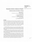 Research paper thumbnail of Economía Criminal y Violencia en Tijuana