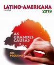 Research paper thumbnail of 2019 Agenda Latino-americana. «As Causas Grandes no Pequeno» (edição brasileira digital completa, em português).