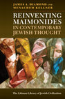 Research paper thumbnail of Reinventing Maimonides in Contemporary Jewish  Thought- Book Cover