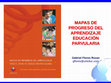 Research paper thumbnail of Mapas de progreso del aprendizaje en educación parvularia