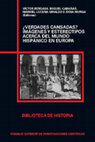 Research paper thumbnail of ¿Verdades cansadas? Imágenes y estereotipos acerca del mundo hispánico en Europa