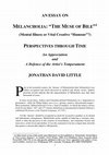 Research paper thumbnail of 'An Essay on Melancholia: "The Muse of Bile" - Perspectives through Time', in Forms and Possibilities. Wollongong: Wirripang (2011).