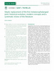 Research paper thumbnail of Silastic replacement of the first metatarsophalangeal joint; historical evolution, modern concepts and a systematic review of the literature