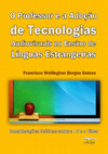 Research paper thumbnail of O PROFESSOR E A ADOÇÃO DE TECNOLOGIAS AUDIOVISUAIS NO ENSINO DE LÍNGUAS ESTRANGEIRAS: CONSIDERAÇÕES TEÓRICAS SOBRE A TV E O VÍDEO