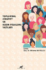 Research paper thumbnail of A. Koç - Geleneksel Kültürün Korunması ve Kadın Emeğinin Değerlendirilmesi Kastamonu İli Azdavay-Pınarbaşı Örneği