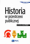 Research paper thumbnail of Zalewska A.I. 2018, Archeologia prospołeczna i uspołeczniana  (public archaeology) z perspektywy polskiej. W: Historia w przestrzeni publicznej, J. Wojdon (red.) PWN, s. 17-26.