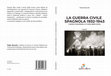 Research paper thumbnail of Libro La guerra civile spagnola 1932-1943. Il primo franchismo e il culto della morte.pdf