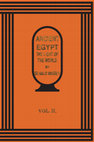 Research paper thumbnail of Ancient Egypt The Light Of The World Vol.2 - G. Massey..pdf