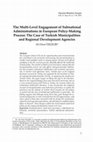 Research paper thumbnail of The Multi-Level Engagement of Subnational Administrations in European Policy-Making Process: The Case of Turkish Municipalities and Regional Development Agencies