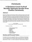 Research paper thumbnail of Christianity A Christmas Carol: Evolved Morality Separates Secular from Pauline Christianity