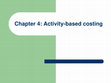 Research paper thumbnail of Chapter 4: Activity-based costing