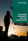 Research paper thumbnail of THE WORLD COMMUNITY AND THE ARAB SPRING EDITED BY CENAP ÇAKMAK AND ALI ONUR ÖZÇELIK