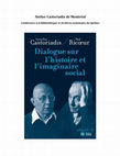 Research paper thumbnail of Conférence : "Castoriadis et Ricoeur : dialogue sur l'histoire et l'imaginaire"