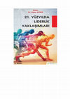 Research paper thumbnail of "Liderlik ve Yeni Liderlik Paradigması"