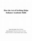 Research paper thumbnail of How the Act of Scribing Helps Enhance Academic Skills