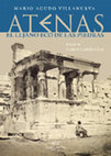 Research paper thumbnail of Atenas. El lejano eco de las piedras