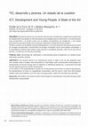 Research paper thumbnail of TIC, desarrollo y jóvenes. Un estado de la cuestión ICT, Development and Young People. A State of the Art