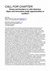 Research paper thumbnail of Zones and borders in Latin America. Open and innovative trade opportunities or conflict?