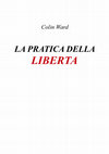 Research paper thumbnail of COLIN WARD  LA PRATICA DELLA LIBERTA