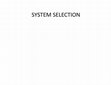 Research paper thumbnail of SYSTEM SELECTION SYSTEM SELECTION