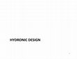 Research paper thumbnail of HYDRONIC DESIGN HYDRONIC DESIGN