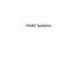 Research paper thumbnail of HVAC Systems March 2014 Slides