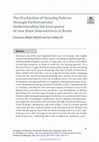 Research paper thumbnail of The Production of Housing Policies through Performativity: Understanding the Emergence of new State Interventions in Berlin