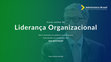 Research paper thumbnail of Liderança Organizacional