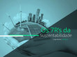 Research paper thumbnail of Os 7Rs da Sustentabilidade