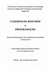 Research paper thumbnail of Caderno de Resumos e Programação: VIII Encontro Nacional de Estudantes de Museologia (ENEMU) e II Encontro Regional de Estudantes de Museologia - Região Sul (EREMU - SUL)