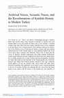 Research paper thumbnail of Archived Voices, Acoustic Traces, and the Reverberations of Kurdish History in Modern Turkey