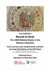 Research paper thumbnail of Bound to Heal: Pre-1600 Medical Books in the Minster Collection