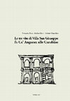 Research paper thumbnail of Le tre Vite di Villa San Giuseppe fu Ca' Angaran alle Carubine