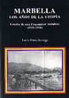 Research paper thumbnail of Marbella, los años de la utopía. Estudio de una Comunidad andaluza (1931-1936)