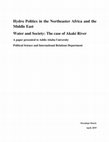 Research paper thumbnail of Hydro Politics in the Northeaster Africa and the Middle East