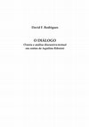 Research paper thumbnail of O DIÁLOGO (Teoria e análise discursivo-textual em contos de Aquilino Ribeiro